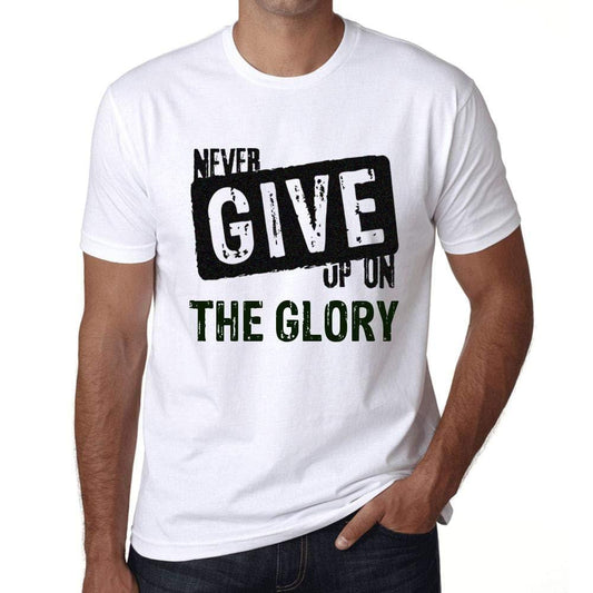 Ultrabasic Homme T-Shirt Graphique Never Give Up on The Glory Blanc