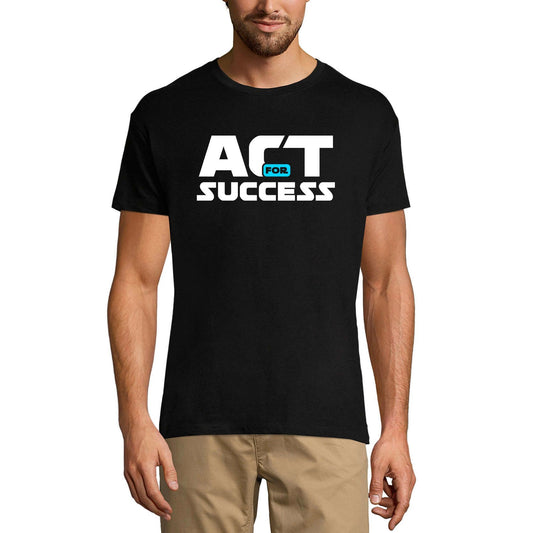 ULTRABASIC Men's T-Shirt Act for Success - Motivational Inspiration Shirt for Businessman