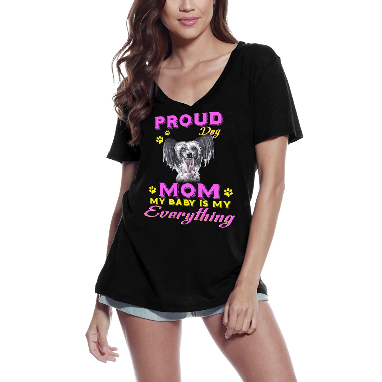 ULTRABASIC Women's T-Shirt Proud Day - Chinese Crested Dog Mom - My Baby is My Everything