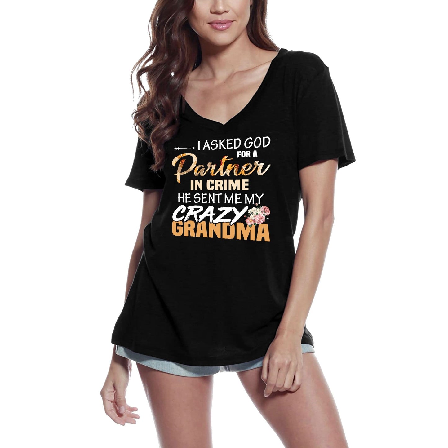 ULTRABASIC Women's Funny T-Shirt I Asked God for Partner in Crime He Sent Me My Crazy Grandma - Granny Grandmother Tee Shirt