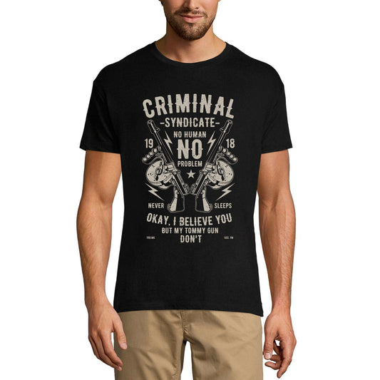 ULTRABASIC Men's T-Shirt Criminal Syndicate - No Human No Problem Gang Tee Shirt