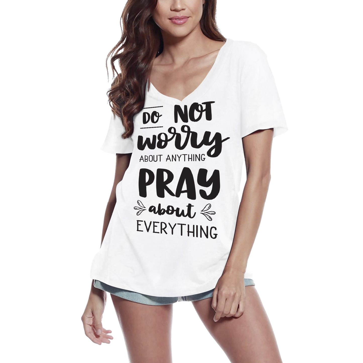 ULTRABASIC Women's T-Shirt Do Not Worry About Anything Pray About Everything Tops