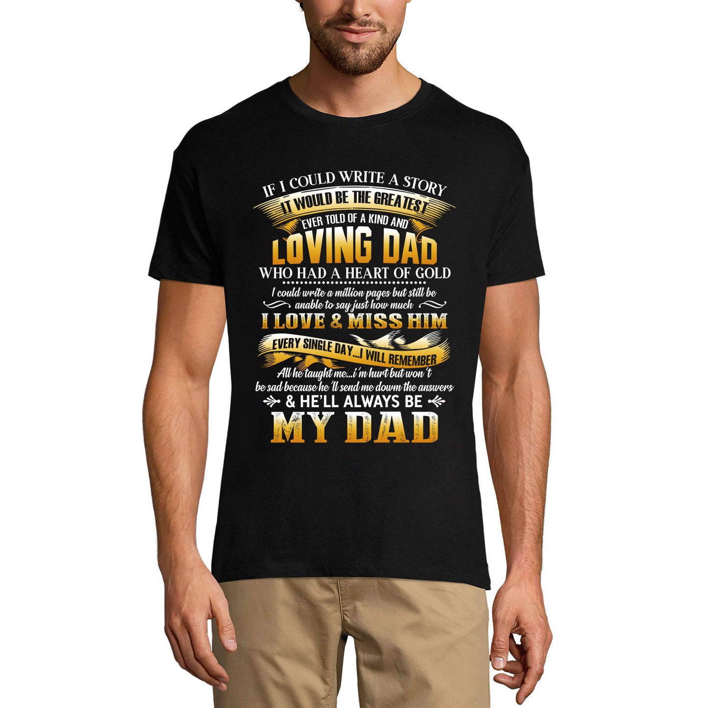 ULTRABASIC Men's Graphic T-Shirt He'll Always Be My Dad - Emotional Quote