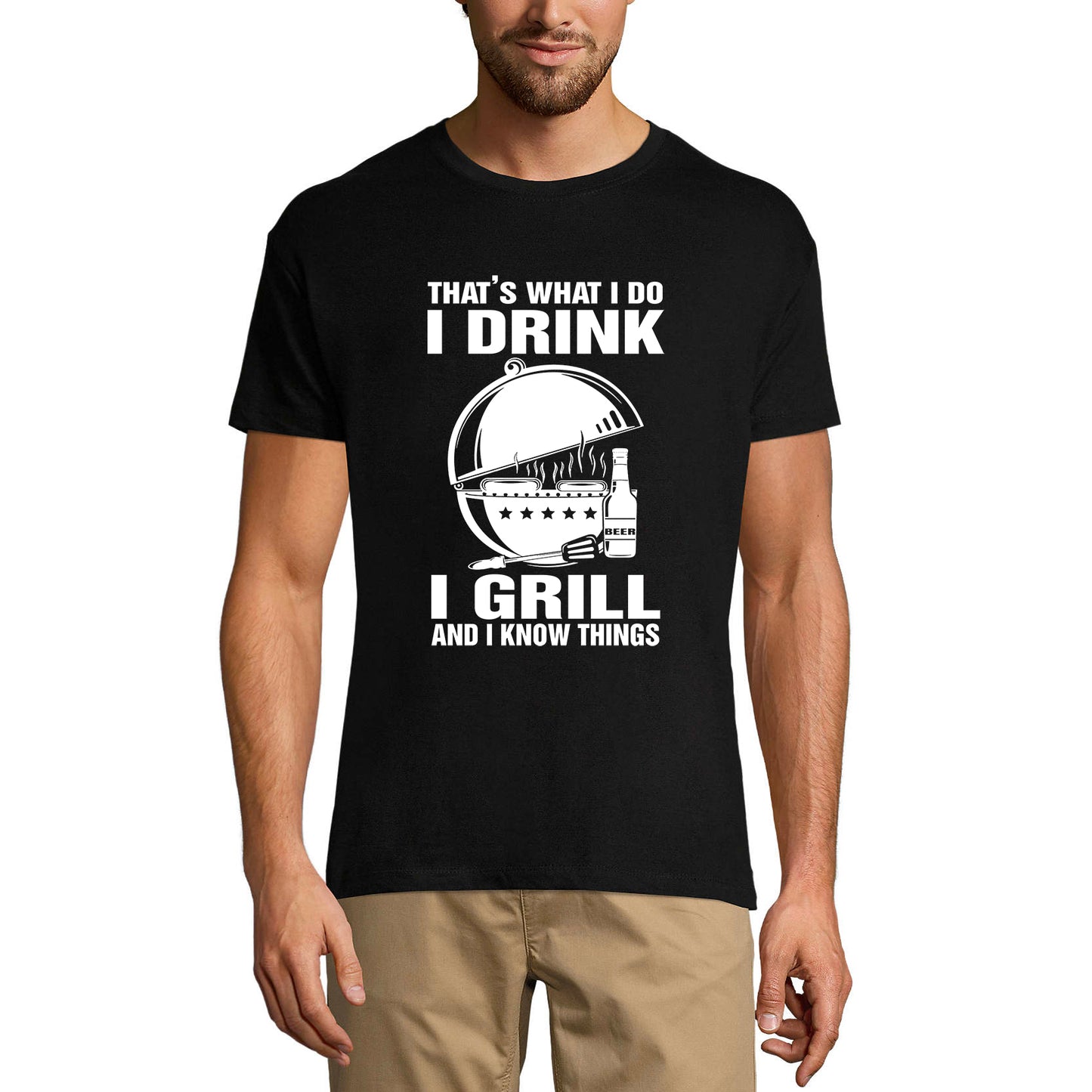 ULTRABASIC Men's T-Shirt That's What I Do I Drink I Grill and I Know Things - Funny Beer Lover Tee Shirt