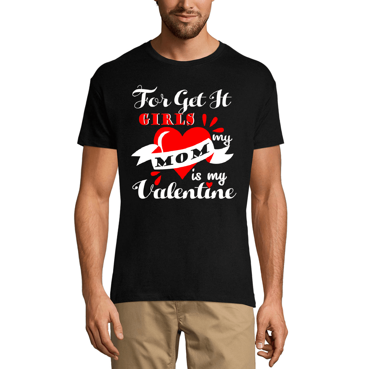 ULTRABASIC Men's Graphic T-Shirt My Mum Is a My Valentine - Mother Valentine's Day Tee Shirt