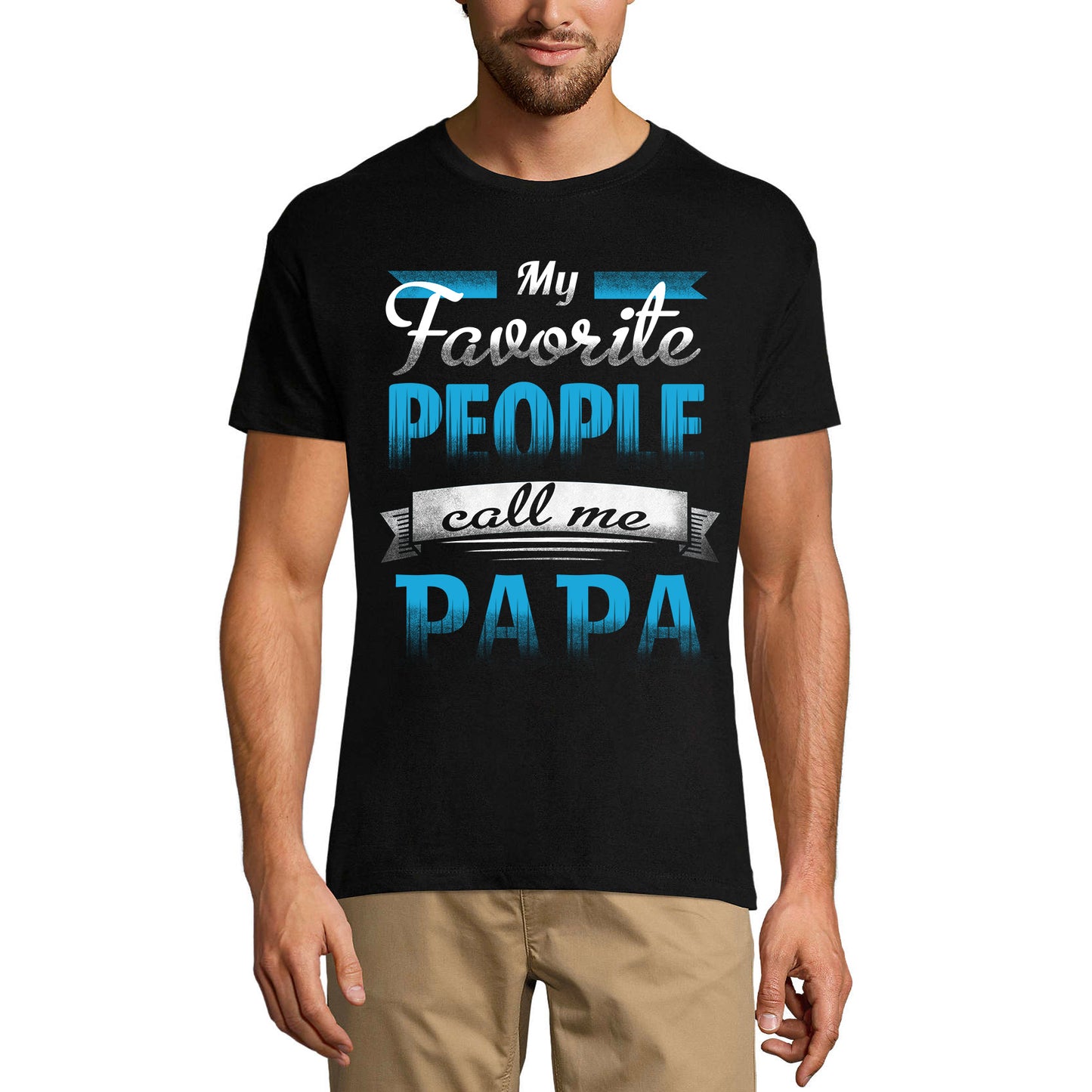 ULTRABASIC Men's T-Shirt My Favorite People Call Me Papa - Dad Tee Shirt