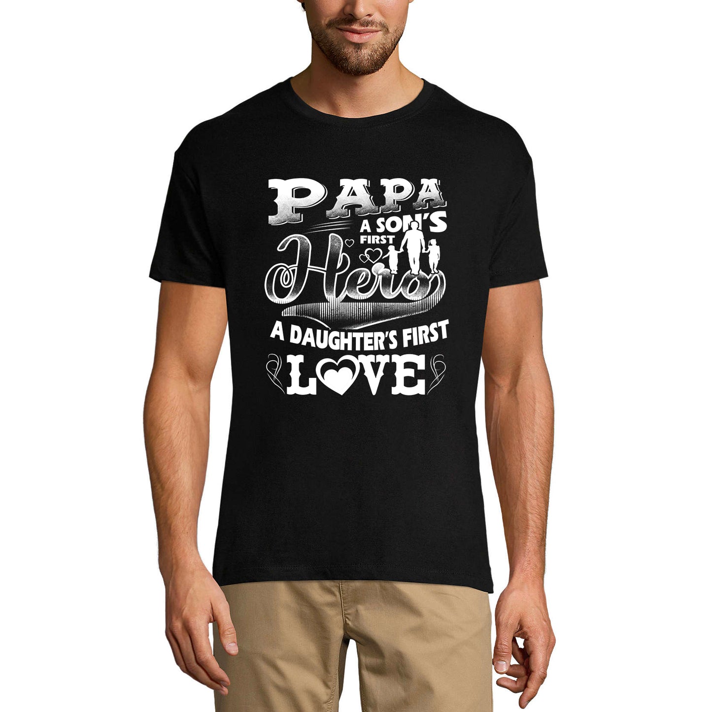 ULTRABASIC Men's T-Shirt Papa a Son's First Hero a Daughter's First Love Tee Shirt