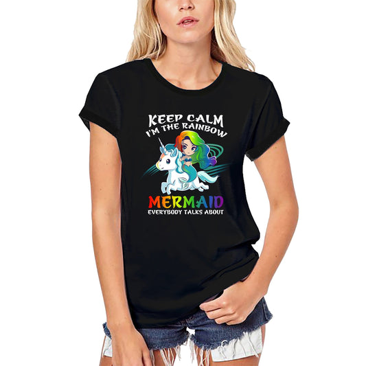 ULTRABASIC Women's Organic T-Shirt Keep Calm I'm the Rainbow Mermaid - LGBT Pride