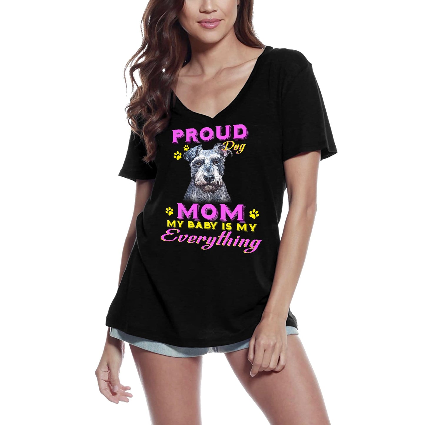 ULTRABASIC Women's T-Shirt Proud Day - Schnauzer Dog Mom - My Baby is My Everything