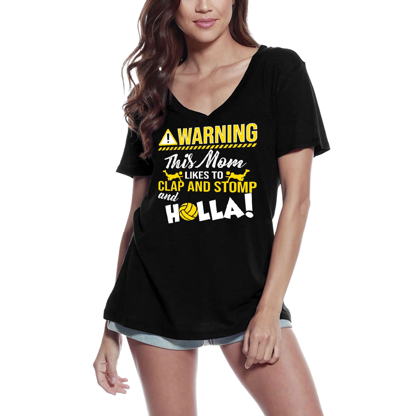 ULTRABASIC Women's V-Neck T-Shirt Warning This Mom Likes To Clap and Stomp - Funny Quote