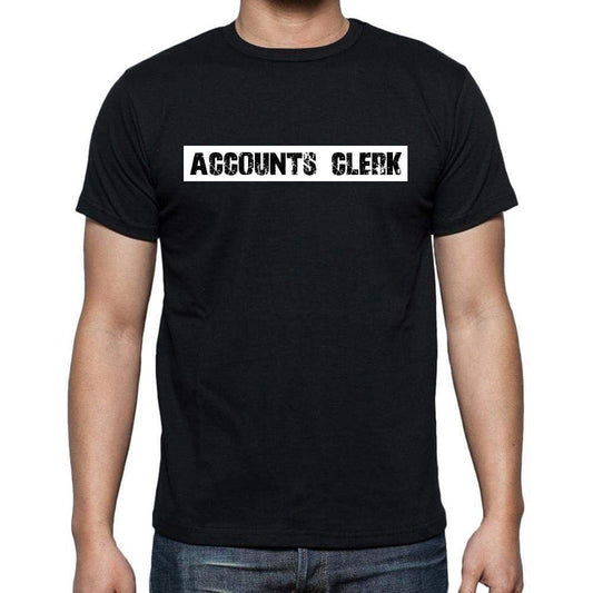 Accounts Clerk T Shirt Mens T-Shirt Occupation S Size Black Cotton - T-Shirt