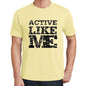 Active Like Me Yellow Mens Short Sleeve Round Neck T-Shirt 00294 - Yellow / S - Casual