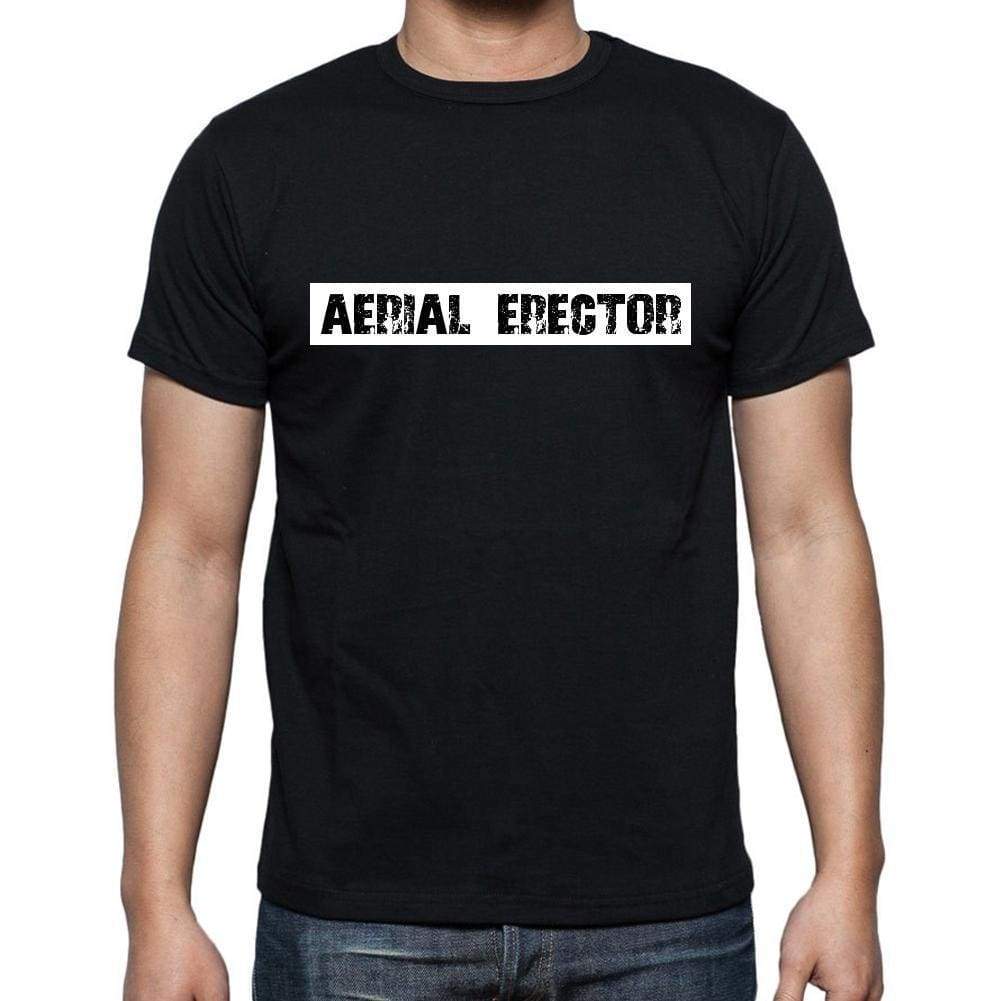 Aerial Erector T Shirt Mens T-Shirt Occupation S Size Black Cotton - T-Shirt