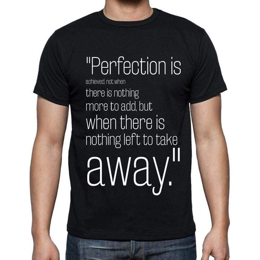 Antoine De Saint-Exup_Ry Quote T Shirts Perfection Is T Shirts Men Black - Casual