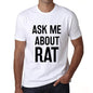 Ask Me About Rat White Mens Short Sleeve Round Neck T-Shirt 00277 - White / S - Casual