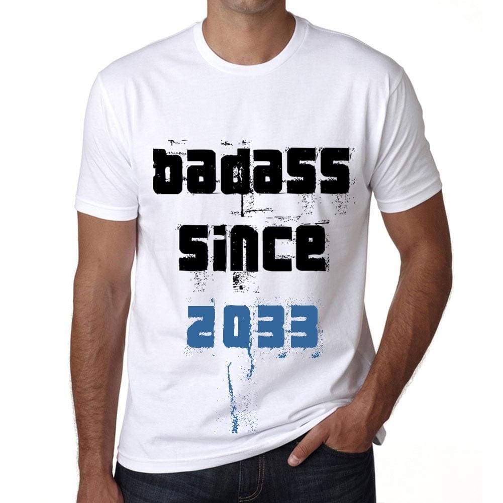 Badass Since 2033 Mens T-Shirt White Birthday Gift 00429 - White / Xs - Casual