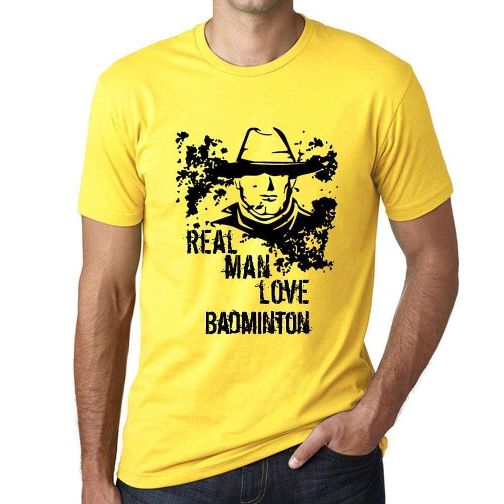Badminton, Real Men Love Badminton Mens T shirt Yellow Birthday Gift 00542 - ULTRABASIC
