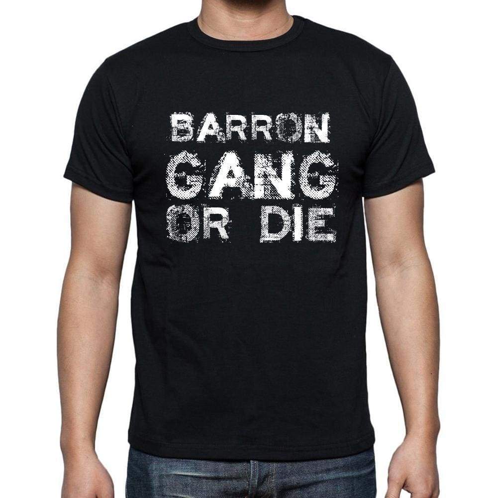 Barron Family Gang Tshirt Mens Tshirt Black Tshirt Gift T-Shirt 00033 - Black / S - Casual