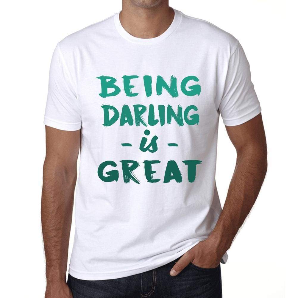 Being Darling Is Great White Mens Short Sleeve Round Neck T-Shirt Gift Birthday 00374 - White / Xs - Casual