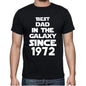 Best Dad 1972 Best Dad Mens T Shirt Black Birthday Gift 00112 - Black / Xs - Casual