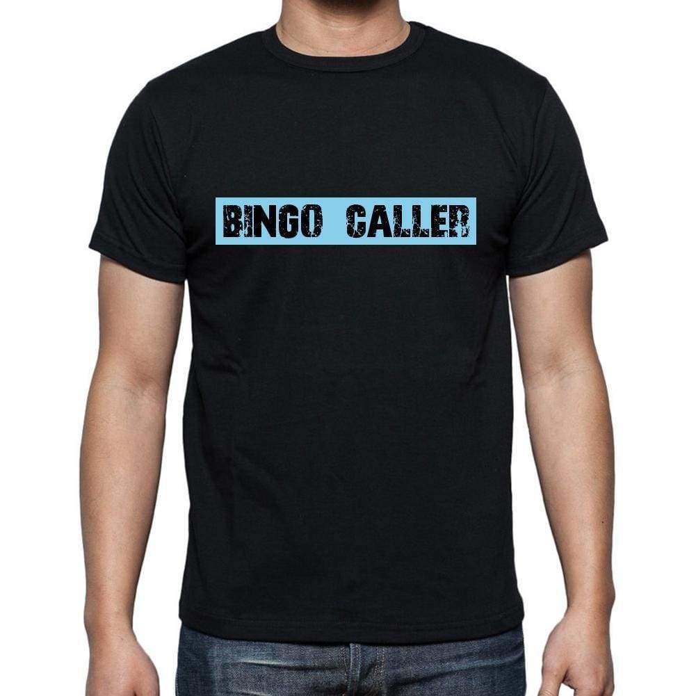 Bingo Caller T Shirt Mens T-Shirt Occupation S Size Black Cotton - T-Shirt