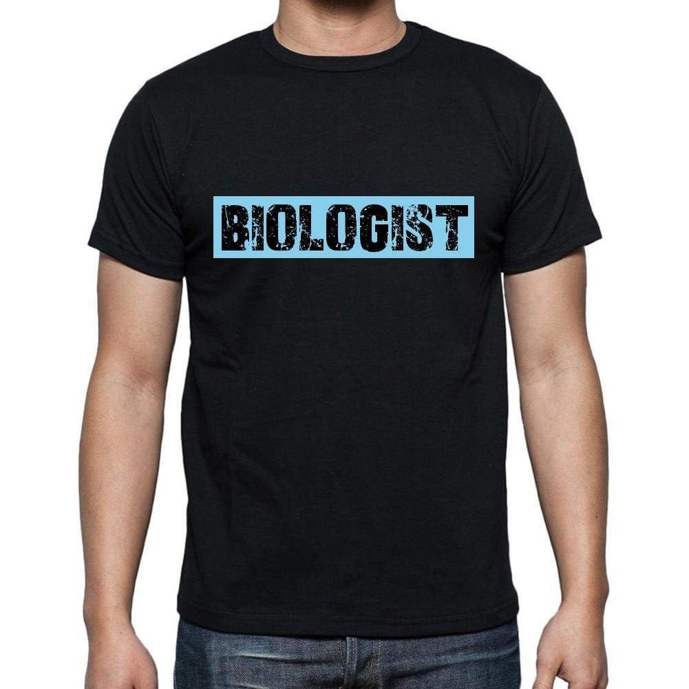 Biologist T Shirt Mens T-Shirt Occupation S Size Black Cotton - T-Shirt