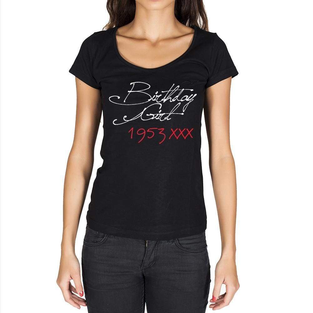 Birthday Girl 1953 Black Womens Short Sleeve Round Neck T-Shirt 00099 - Black / Xs - Casual