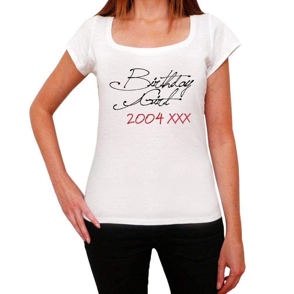 Birthday Girl 2004 White Womens Short Sleeve Round Neck T-Shirt 00101 - White / Xs - Casual