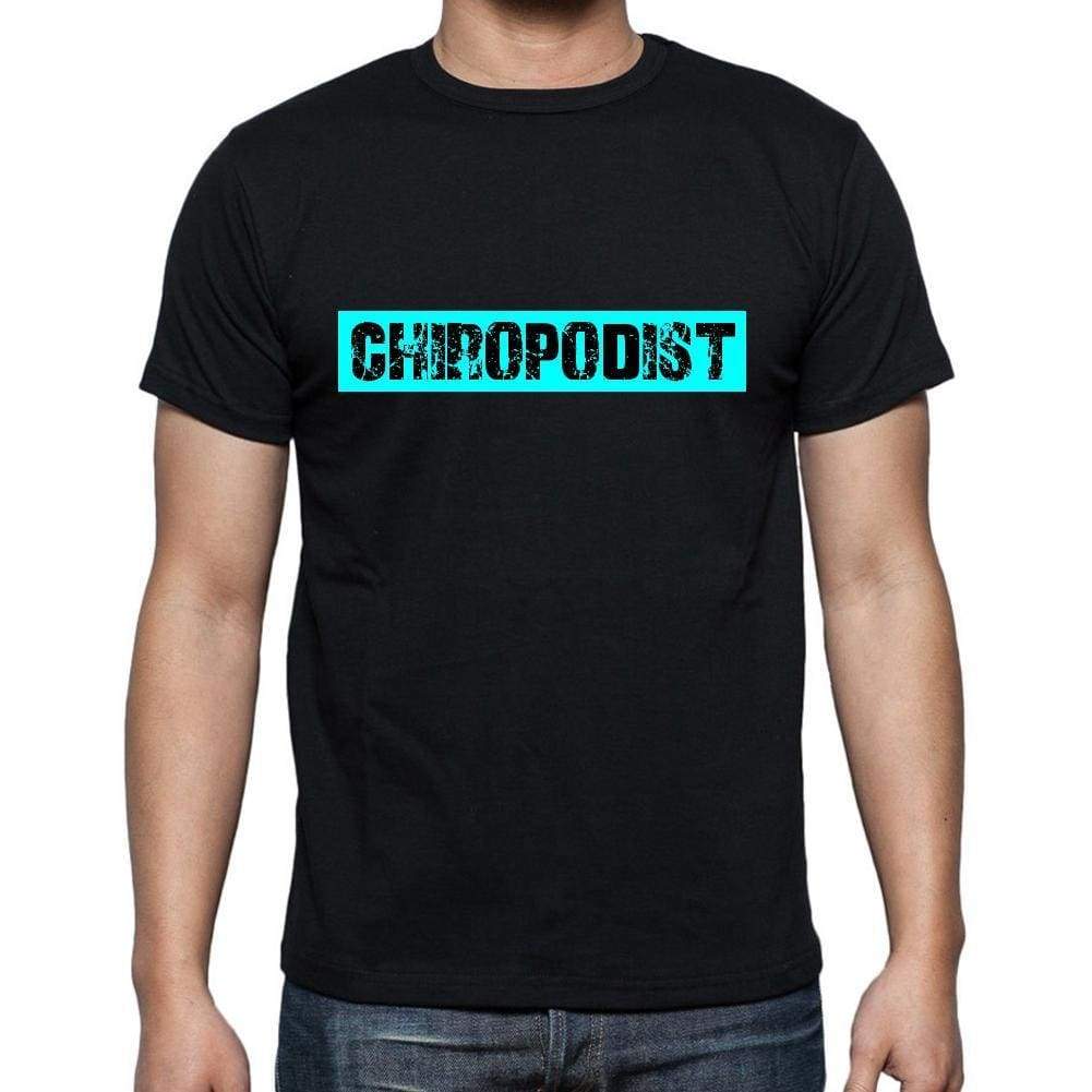 Chiropodist T Shirt Mens T-Shirt Occupation S Size Black Cotton - T-Shirt