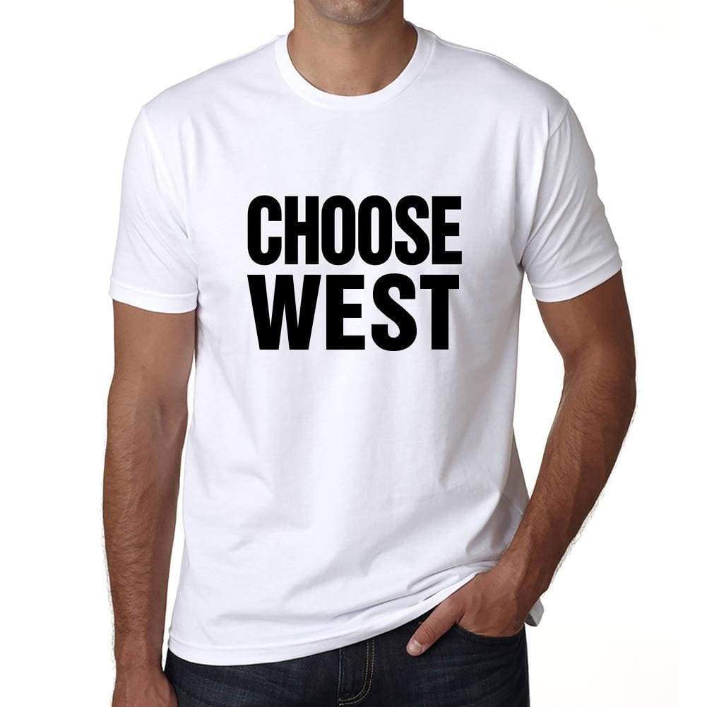 Choose West T-Shirt Mens White Tshirt Gift T-Shirt 00061 - White / S - Casual