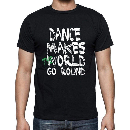 Dance World Goes Round Mens Short Sleeve Round Neck T-Shirt 00082 - Black / S - Casual