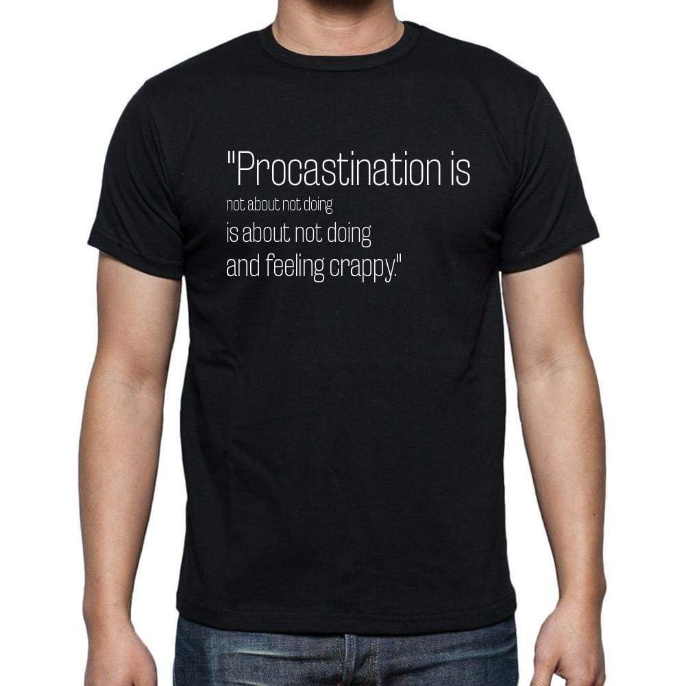 David Allen Quote T Shirts Procastination Is Not Abou T Shirts Men Black - Casual