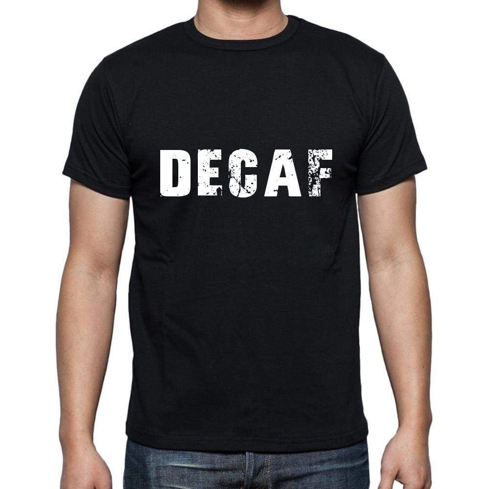 Decaf Mens Short Sleeve Round Neck T-Shirt 5 Letters Black Word 00006 - Casual