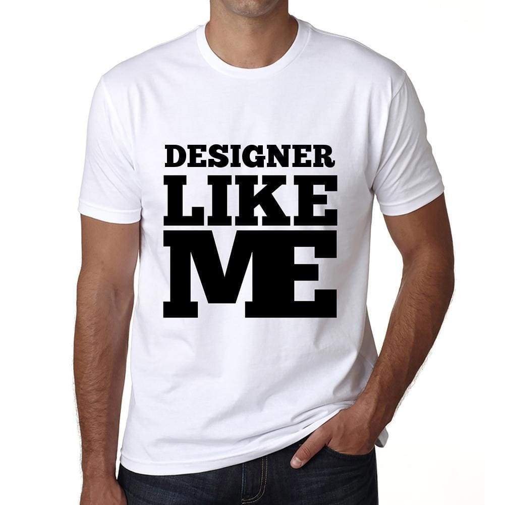 Designer Like Me White Mens Short Sleeve Round Neck T-Shirt 00051 - White / S - Casual
