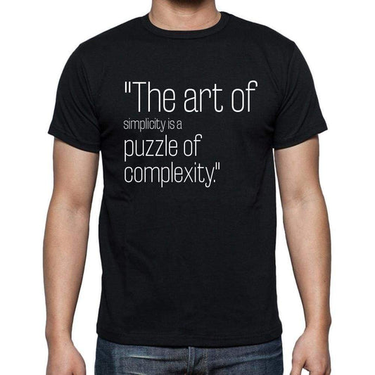 Doug Horton Quote T Shirts The Art Of Simplicity Is A T Shirts Men Black - Casual
