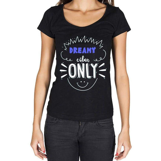 Dreamy Vibes Only Black Womens Short Sleeve Round Neck T-Shirt Gift T-Shirt 00301 - Black / Xs - Casual