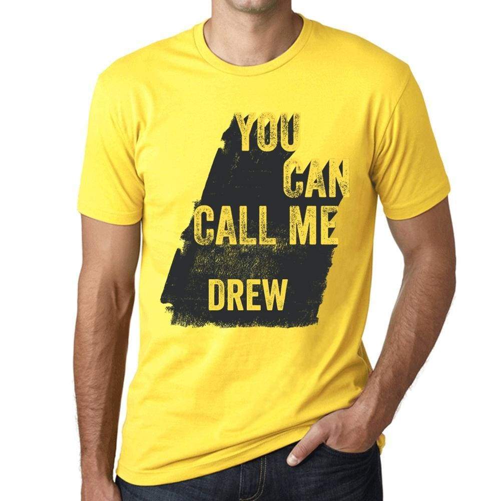 Drew You Can Call Me Drew Mens T Shirt Yellow Birthday Gift 00537 - Yellow / Xs - Casual