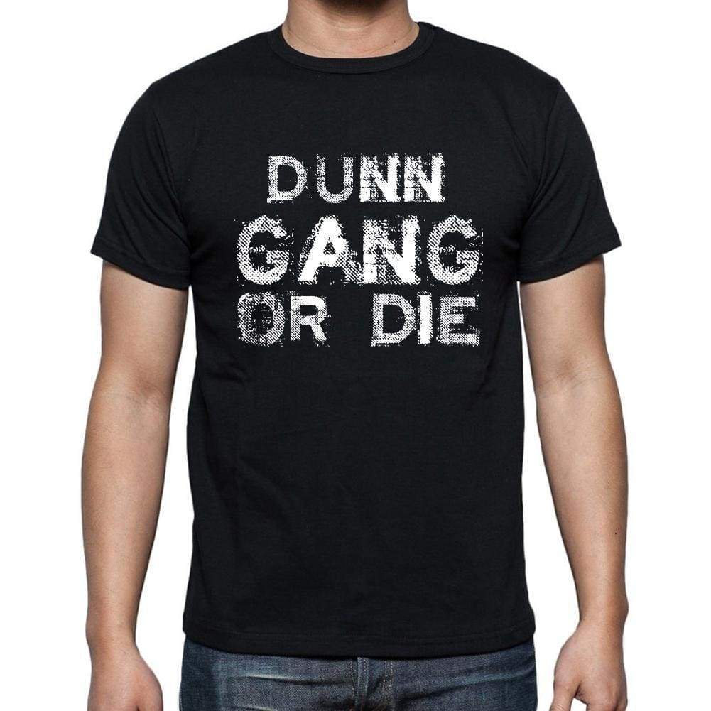 Dunn Family Gang Tshirt Mens Tshirt Black Tshirt Gift T-Shirt 00033 - Black / S - Casual