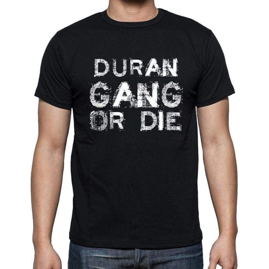 Duran Family Gang Tshirt Mens Tshirt Black Tshirt Gift T-Shirt 00033 - Black / S - Casual