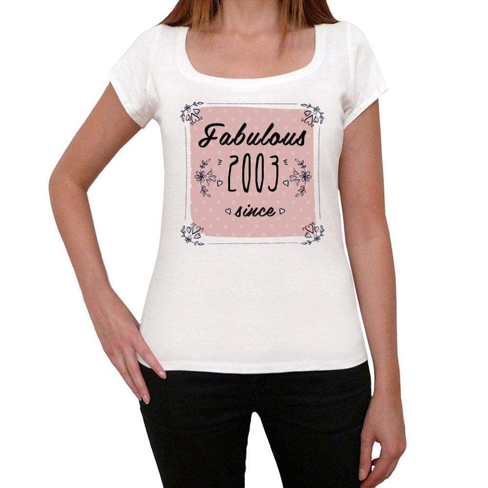 Fabulous Since 2003 Womens T-Shirt White Birthday Gift 00433 - White / Xs - Casual