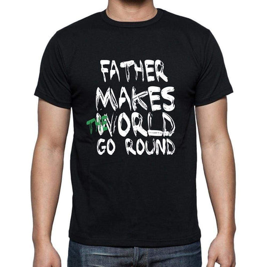Father World Goes Round Mens Short Sleeve Round Neck T-Shirt 00082 - Black / S - Casual