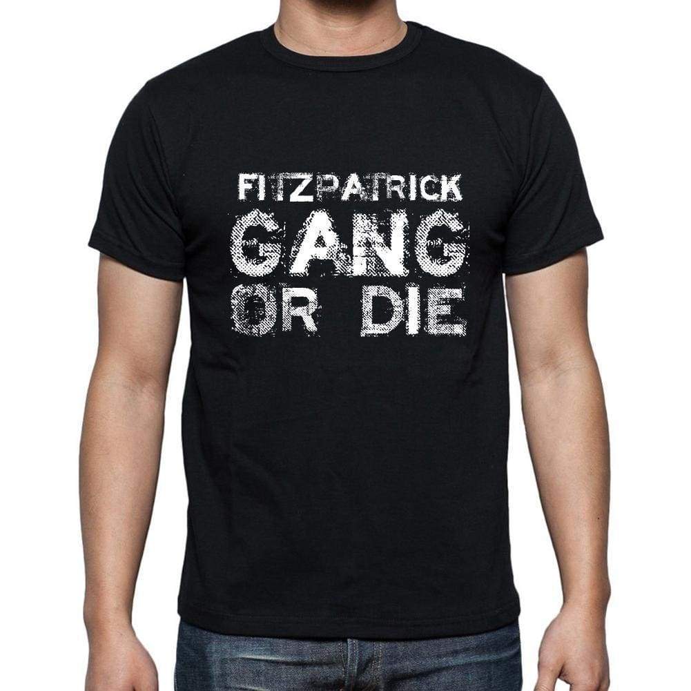 Fitzpatrick Family Gang Tshirt Mens Tshirt Black Tshirt Gift T-Shirt 00033 - Black / S - Casual