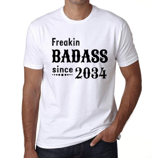 Freakin Badass Since 2034 Mens T-Shirt White Birthday Gift 00392 - White / Xs - Casual