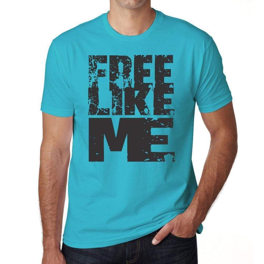 Free Like Me Blue Grey Letters Mens Short Sleeve Round Neck T-Shirt 00285 - Blue / S - Casual