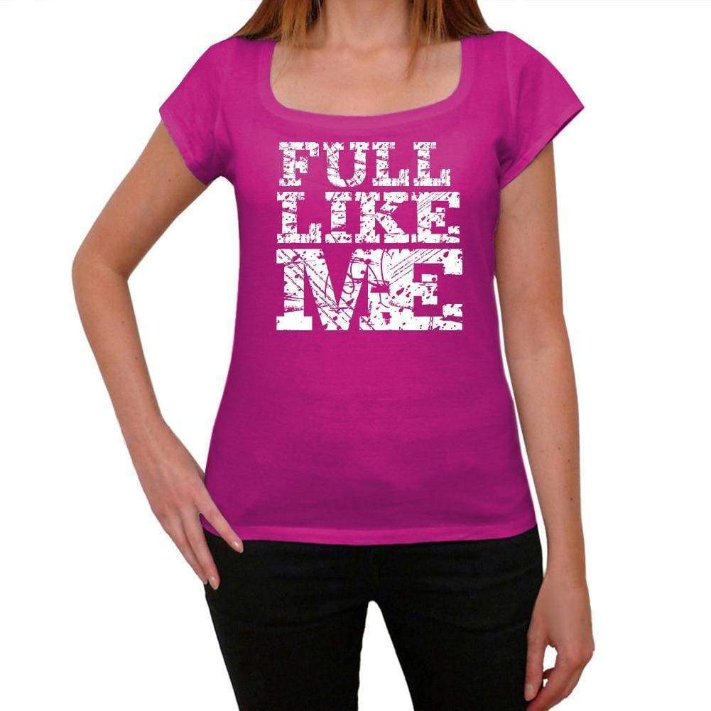 Full Like Me Pink Womens Short Sleeve Round Neck T-Shirt 00053 - Pink / Xs - Casual