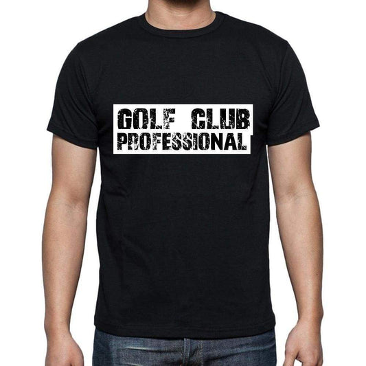 Golf Club Professional T Shirt Mens T-Shirt Occupation S Size Black Cotton - T-Shirt