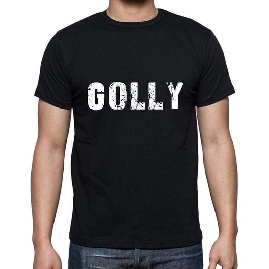 Golly Mens Short Sleeve Round Neck T-Shirt 5 Letters Black Word 00006 - Casual