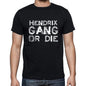 Hendrix Family Gang Tshirt Mens Tshirt Black Tshirt Gift T-Shirt 00033 - Black / S - Casual