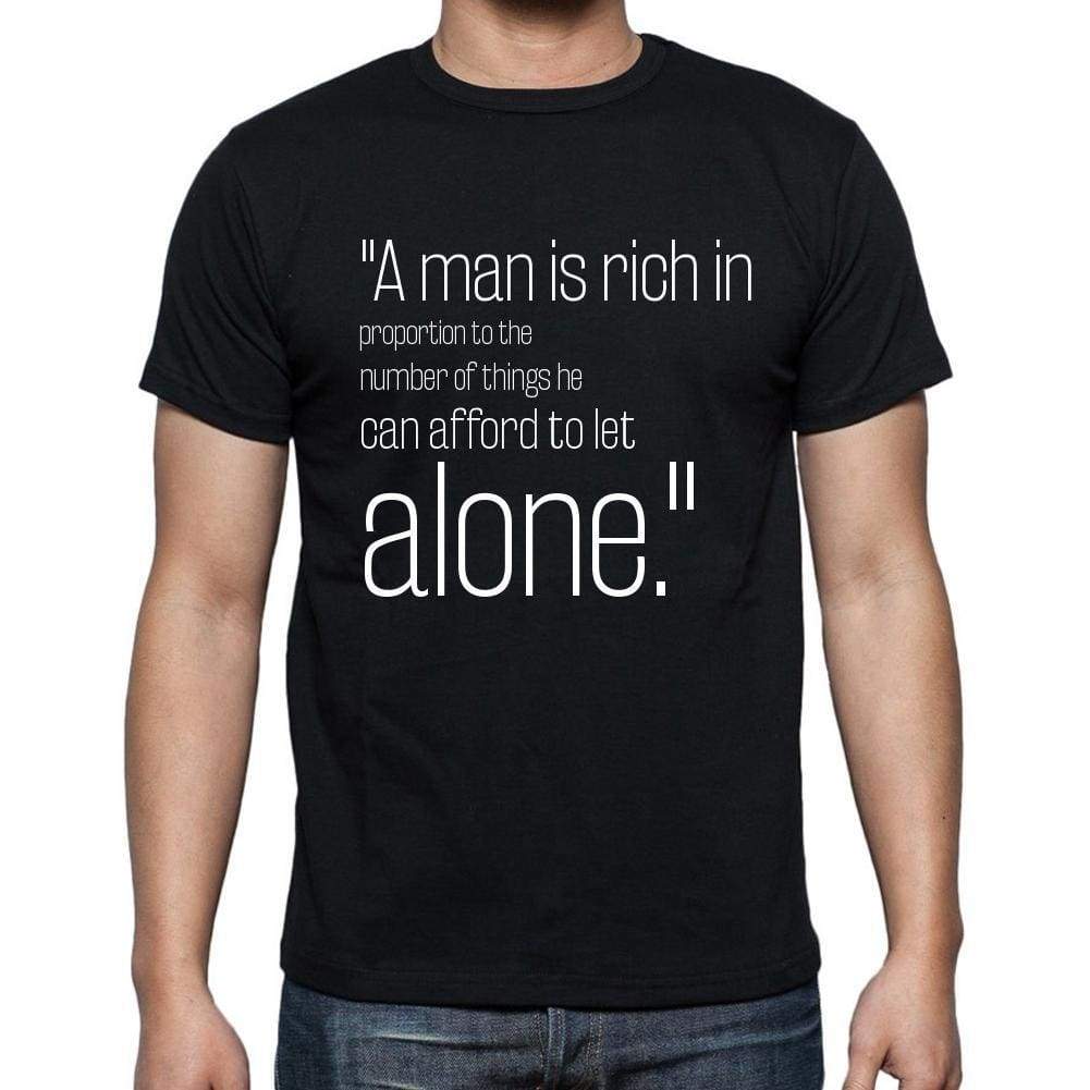 Henry David Thoreau Quote T Shirts A Man Is Rich In P T Shirts Men Black - Casual