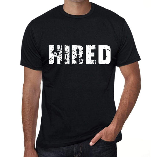 Hired Mens Retro T Shirt Black Birthday Gift 00553 - Black / Xs - Casual